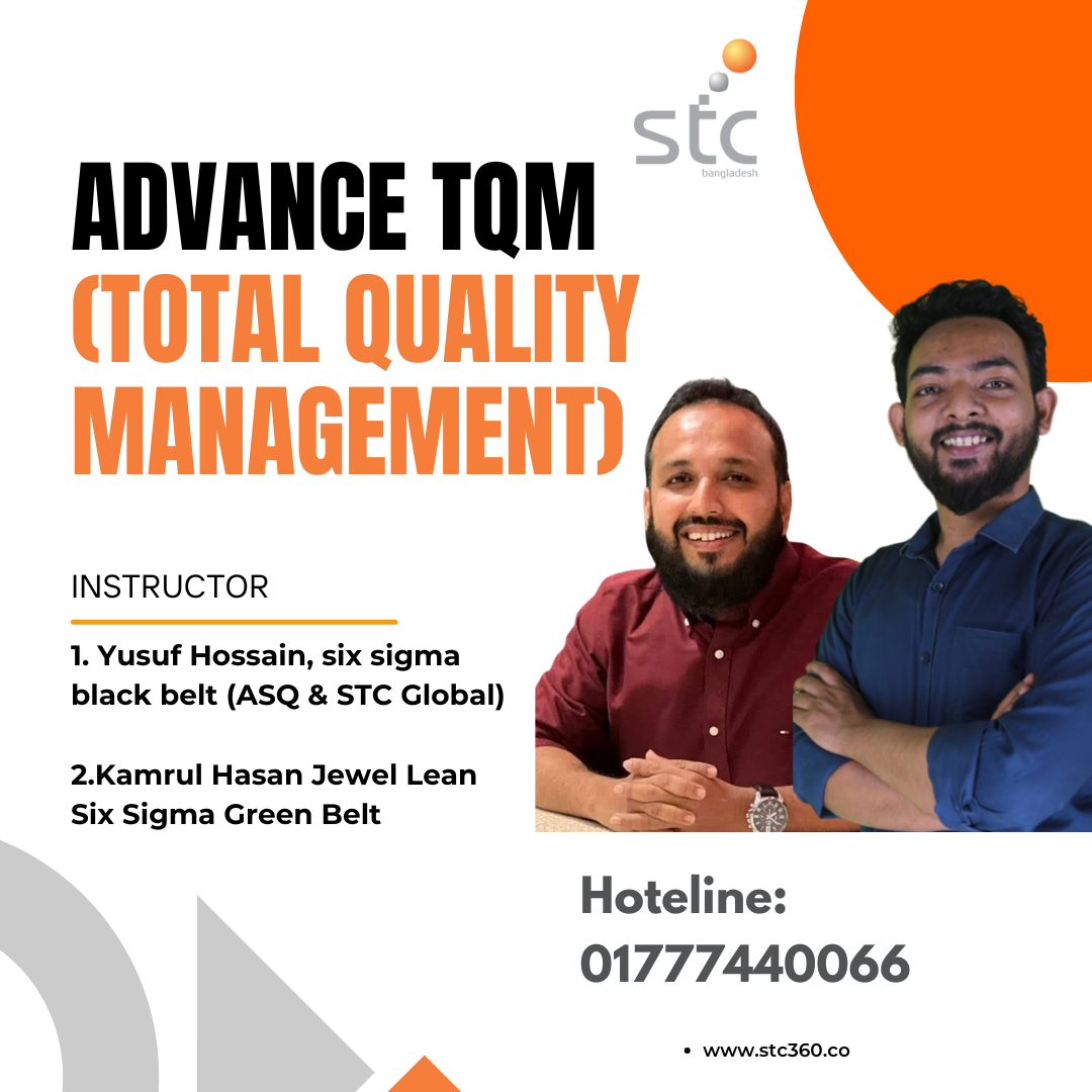 Advance TQM (Total Quality Management)